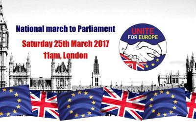 Unite For Europe March – 25th March 2017